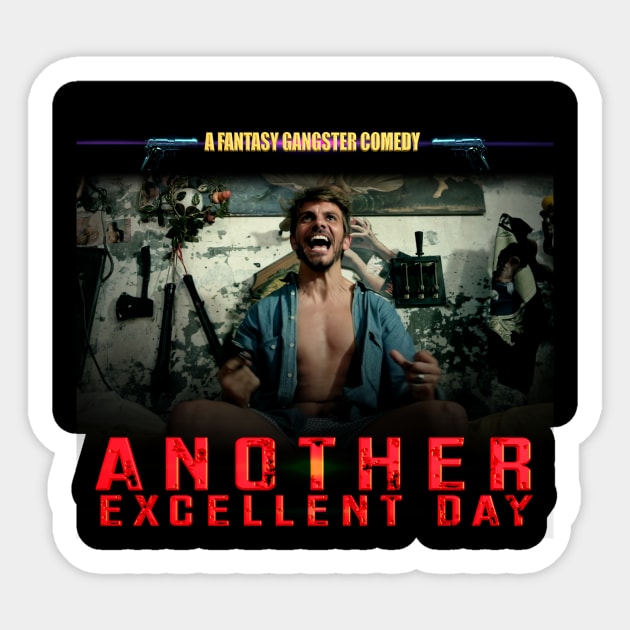 Another Excellent Day Official Poster no Bckgrnd Sticker by Kinobarna